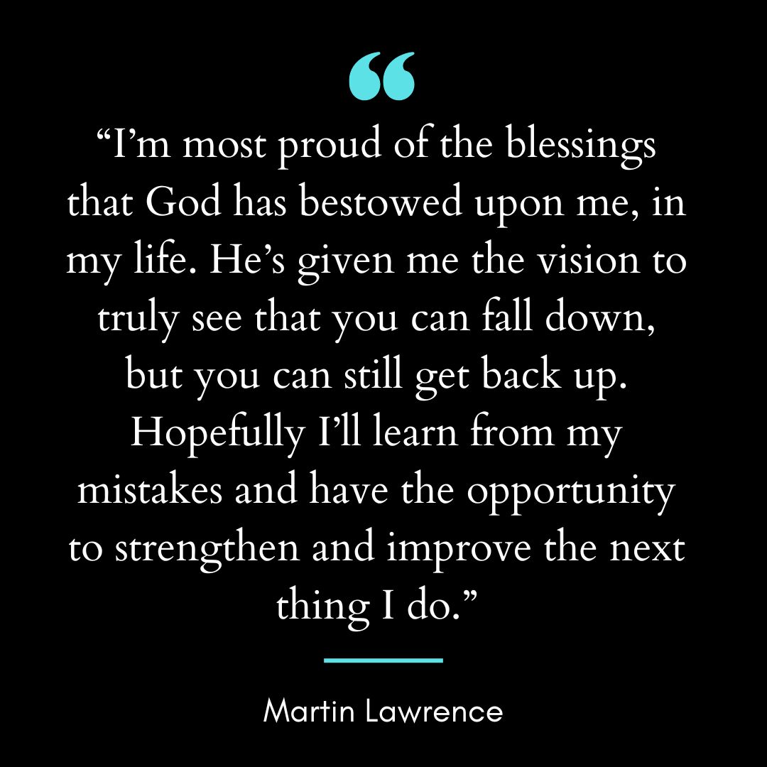 “I’m most proud of the blessings that God has bestowed upon me, in my life