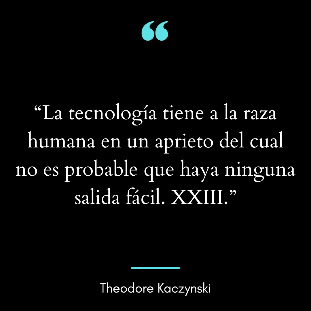 “La tecnología tiene a la raza humana en un aprieto del cual