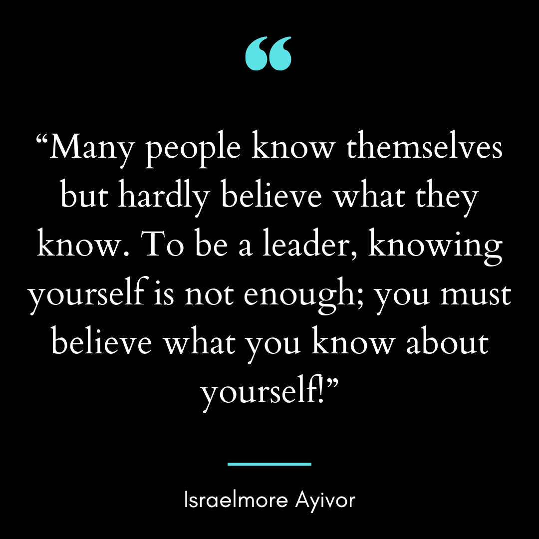 Many people know themselves but hardly believe what they know