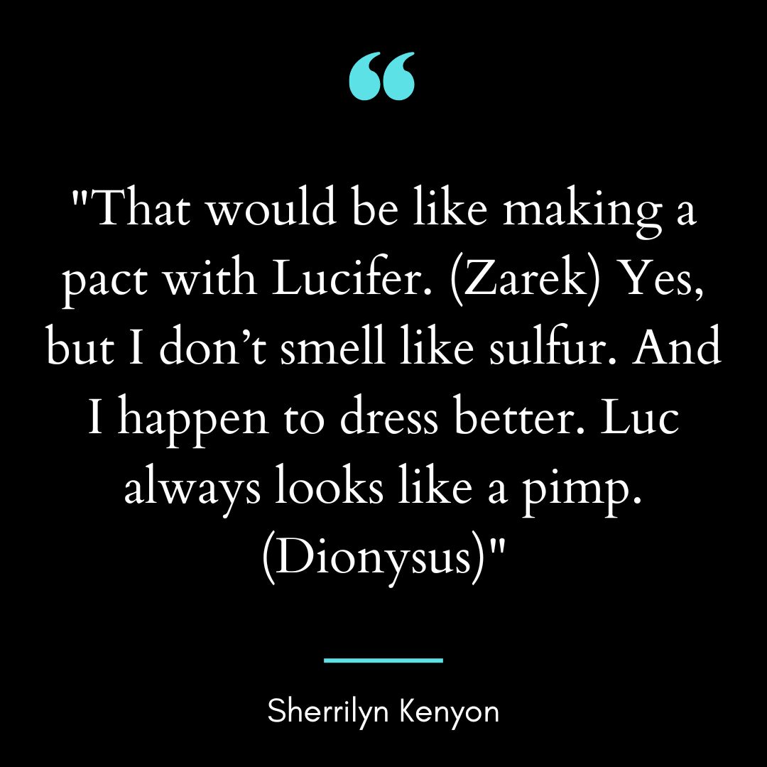 “That would be like making a pact with Lucifer. (Zarek)