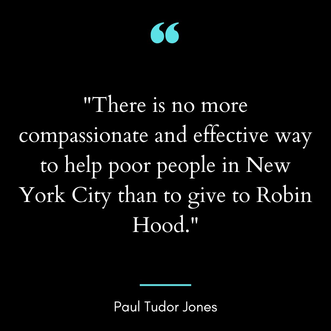 “There is no more compassionate and effective way to help poor people