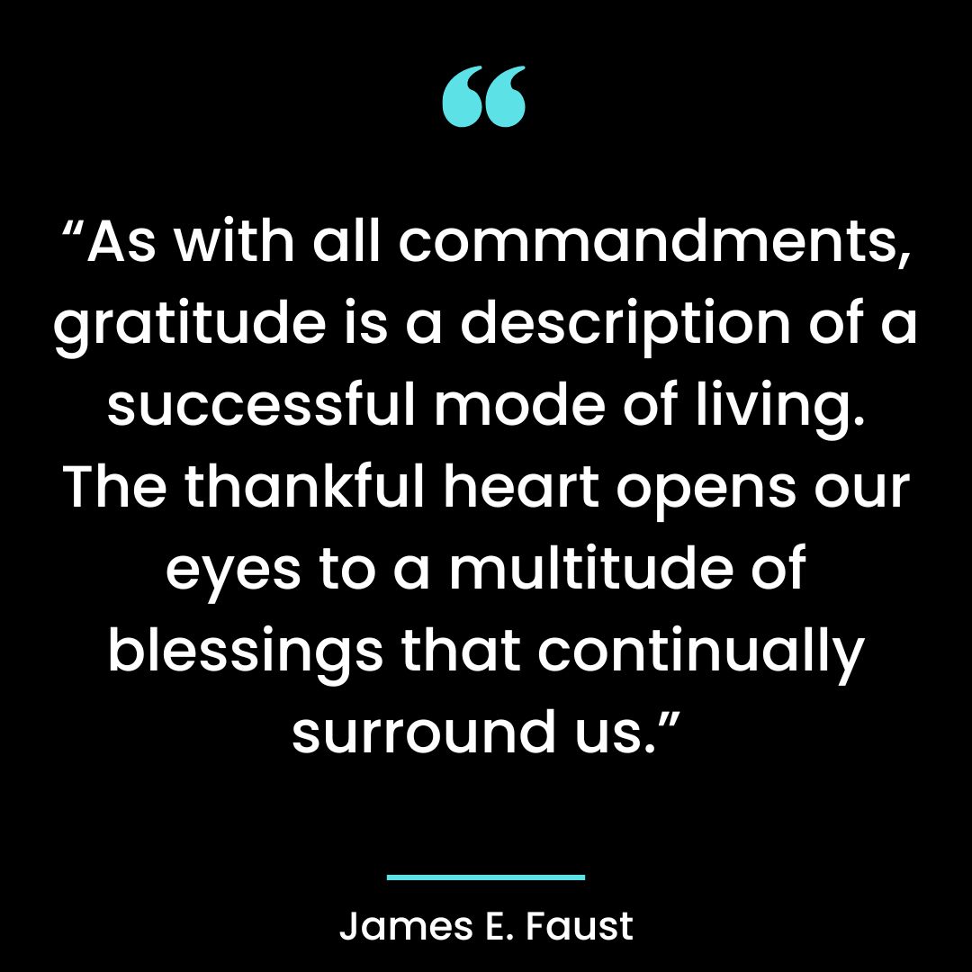 “As with all commandments, gratitude is a description of a successful mode of living