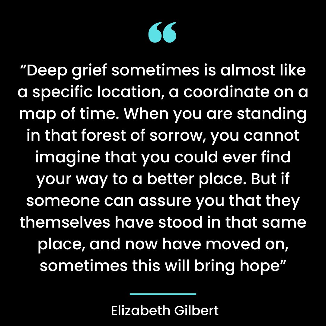 “Deep grief sometimes is almost like a specific location, a coordinate on a map of time.